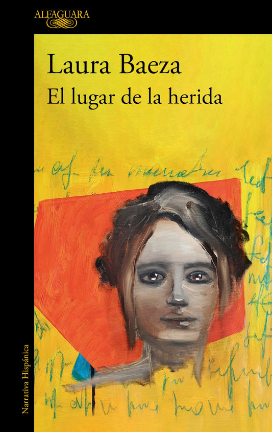 El lugar de la herida / The Place of the Wound (Spanish Edition)