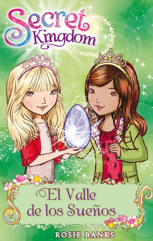 Secret Kingdom 9. El valle de los sueños (Spanish Edition) - 7595