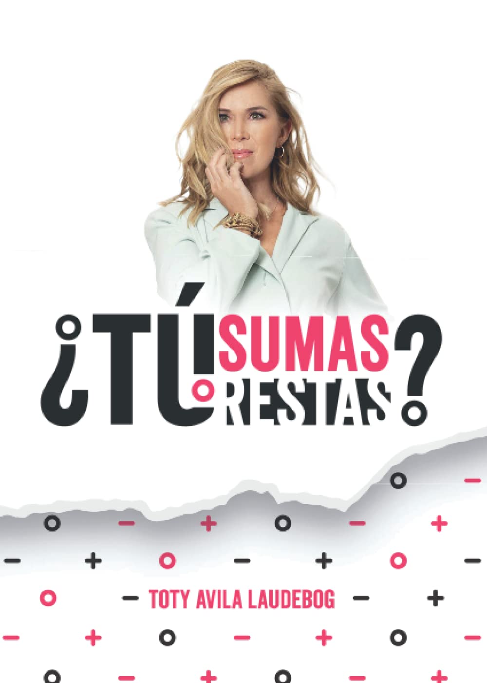 ¿Tú sumas o restas? (Spanish Edition)