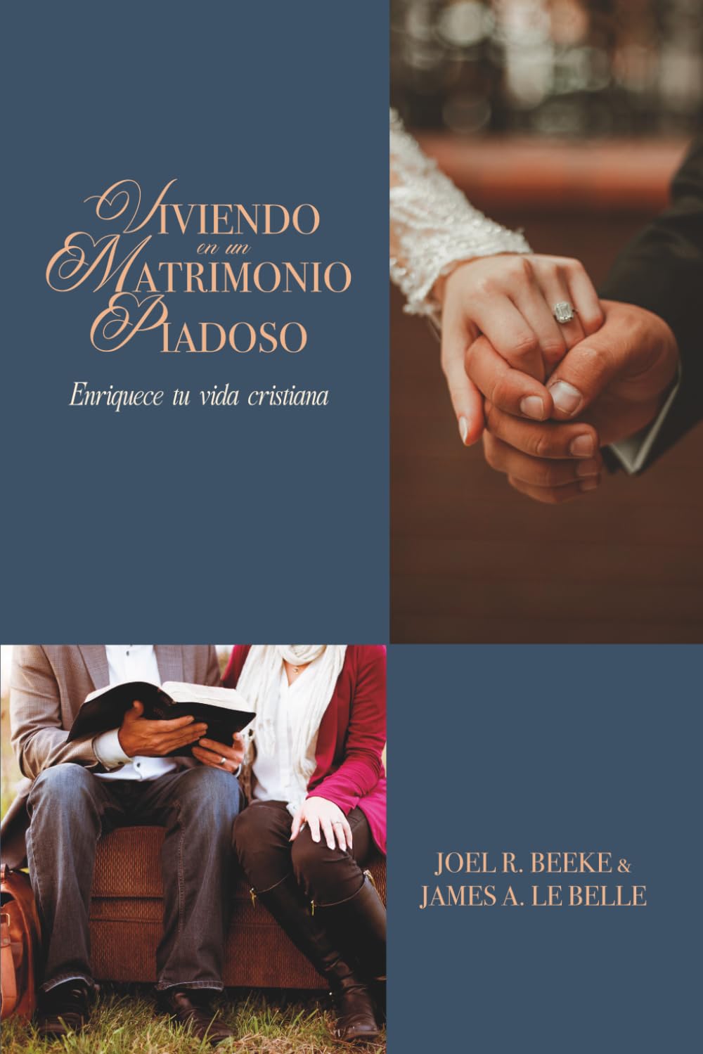 Viviendo en un Matrimonio Piadoso: Enriquece tu vida cristiana (Spanish Edition)