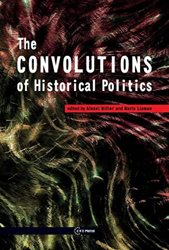 The Convolutions of Historical Politics - 9030