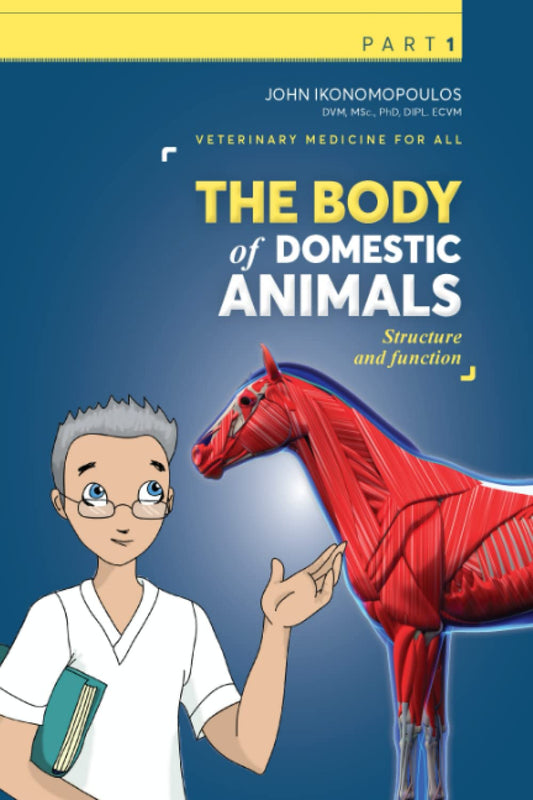 The Body of Domestic Animals - Part 1: Structure and Function (Veterinary Medicine for All) - 156