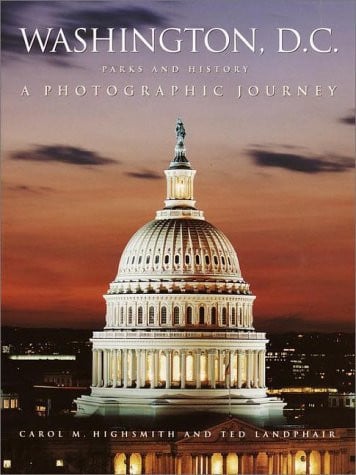 Washington, D.C. Parks and History, a Photographic Journey
