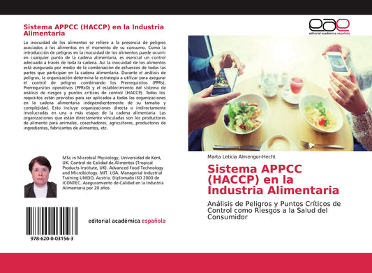 Sistema APPCC (HACCP) en la Industria Alimentaria: Análisis de Peligros y Puntos Críticos de Control como Riesgos a la Salud del Consumidor (Spanish Edition)