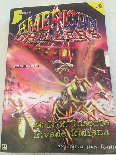 American Chillers #9 Iron Insects Invade Indiana