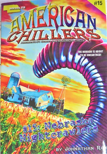 American Chillers #15 Nebraska Nightcrawlers