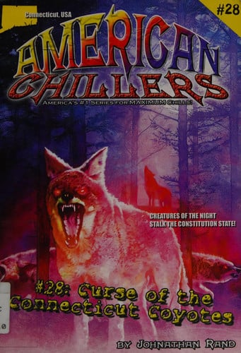 American Chillers #28 Curse of the Connecticut Coyotes