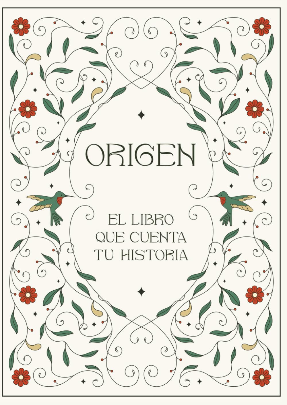 ORIGEN: el libro que cuenta tu historia (Spanish Edition)