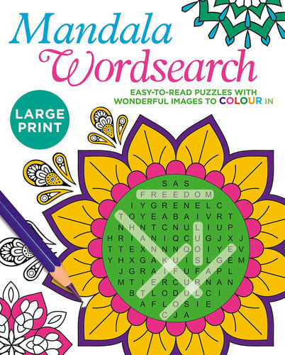 Large Print Mandala Wordsearch Easy-to-Read Puzzles with Wonderful Images to Colour In
