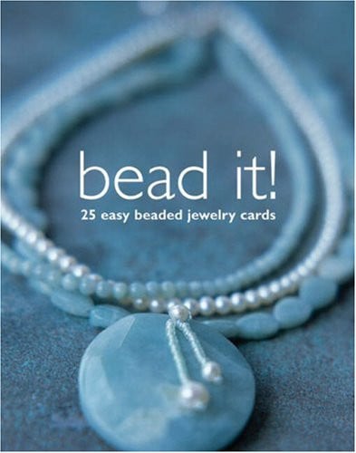 Bead It! 25 Easy Beaded Jewelry Cards