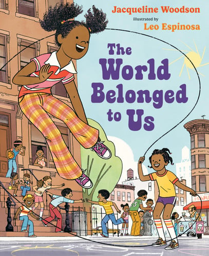 The world belonged to us