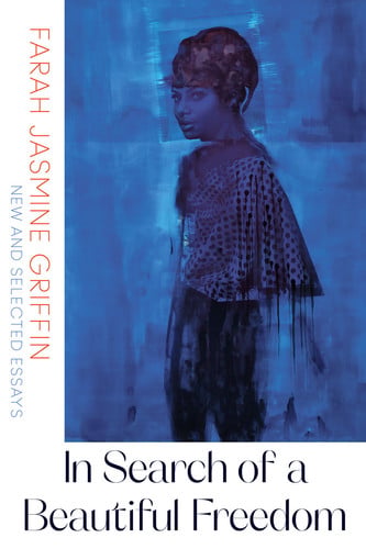 In search of a beautiful freedom: new and selected essays