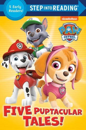 Five puptacular tales! a collection of five Step 1 and Step 2 early readers