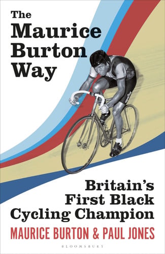 The Maurice Burton way: Britain's first black cycling champion