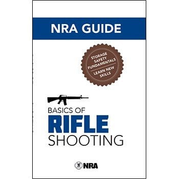 NRA Guide Basics of Rifle Shooting