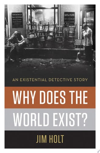 Why does the world exist? an existential detective story