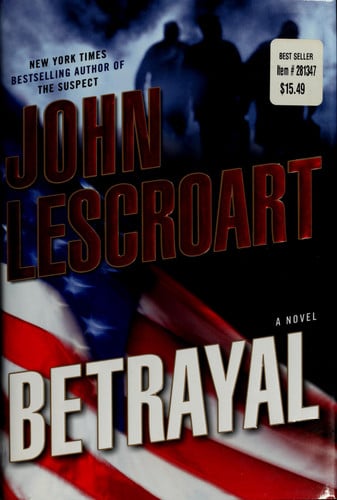 Betrayal: a novel