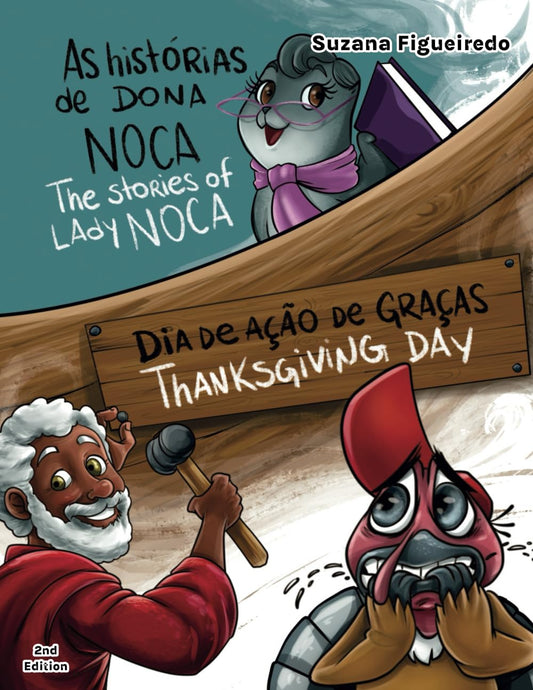 Thanksgiving Day (Dia de Ações de Graças): The stories of Lady Noca (As histórias de Dona Noca) - 398