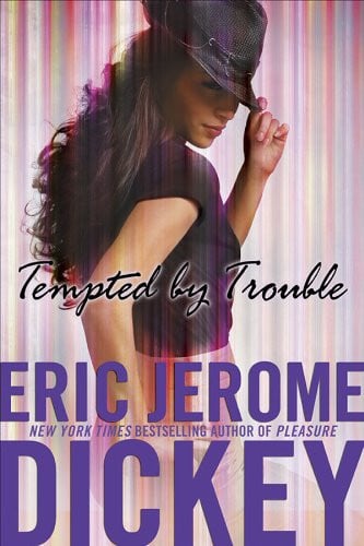 Tempted by trouble