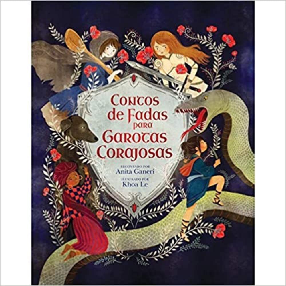 Contos De Fadas Para Garotas Corajosas (Portuguese Edition)