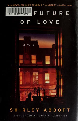 The future of love: a novel