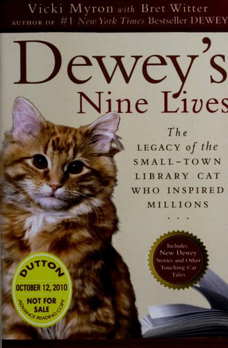 Dewey's nine lives: the legacy of the small-town library cat who inspired millions