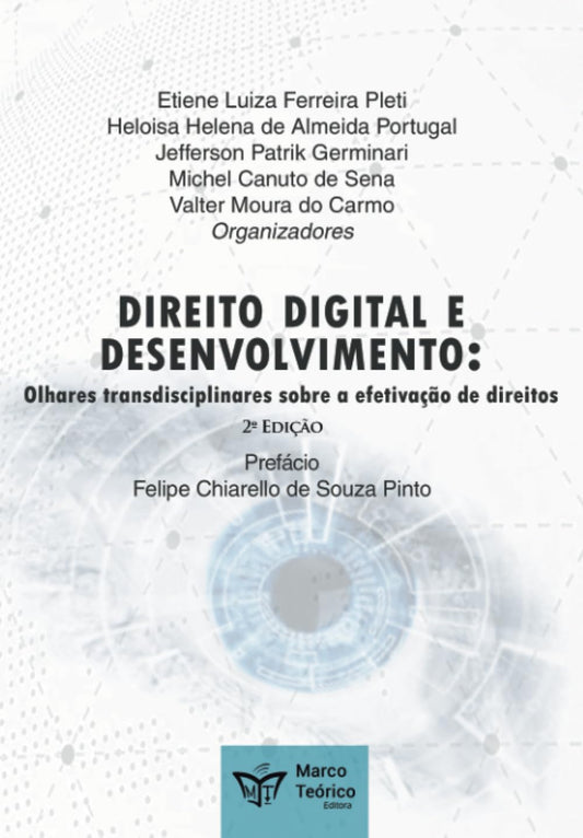 Direito Digital e Desenvolvimento:: Olhares Transdisciplinares sobre a efetivação de direitos (Portuguese Edition) - 9142