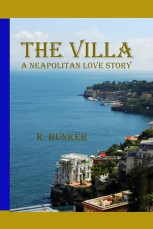The Villa A Neapolitan Love Story