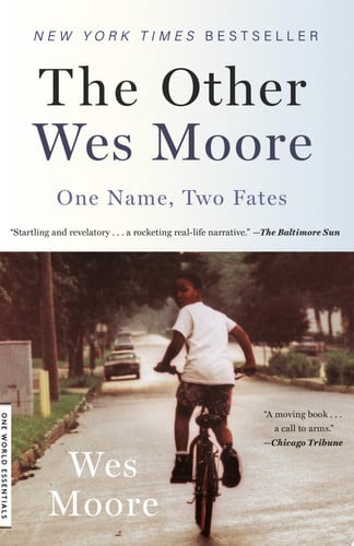 The Other Wes Moore One Name, Two Fates