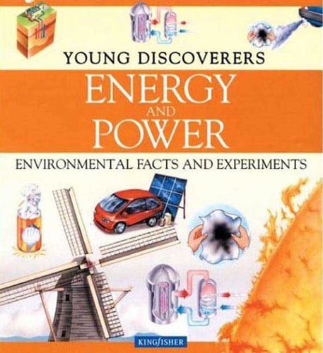 Energy and Power Environmental Facts and Experiments