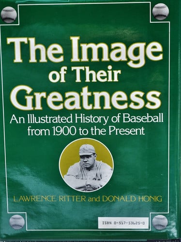The image of their greatness: an illustrated history of baseball from 1900 to the present
