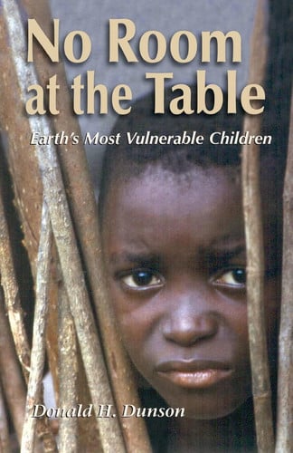 No room at the table: earth's most vulnerable children