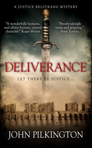 Deliverance: A Justice Belstrang Mystery (Justice Belstrang Mysteries)