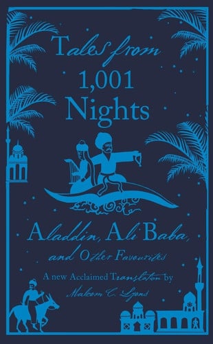 Tales from 1,001 nights: Aladdin, Ali Baba and other favourite tales