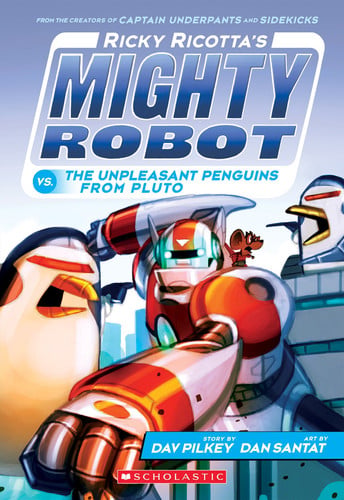 Ricky Ricotta's mighty robot vs. the unpleasant penguins from Pluto
