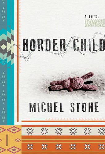 Border child: a novel