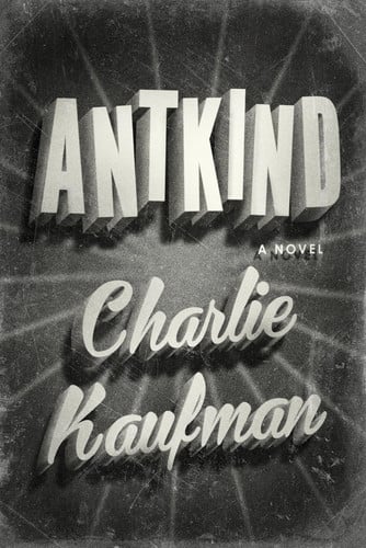 Antkind: a novel