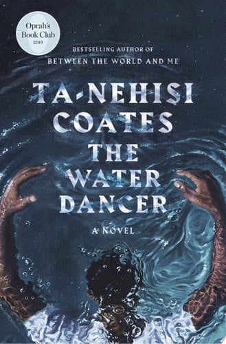 The water dancer: a novel