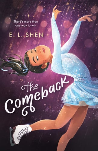 The Comeback A Figure Skating Novel