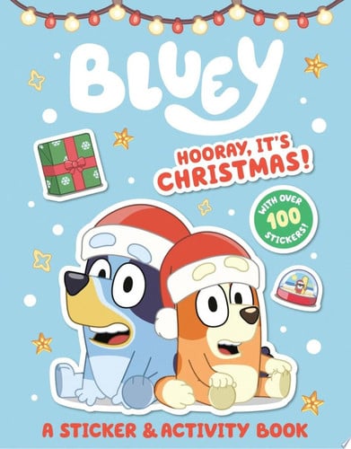 Bluey: Hooray, It's Christmas! A Sticker & Activity Book