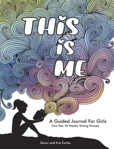 This Is Me One Year Journal for Girls and Teens with Writing Prompts for Self Exploration, Imaginative Thinking, and Creative Writing