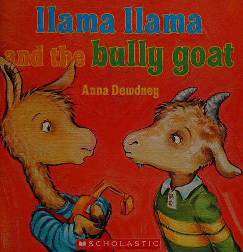 Llama Llama and the Bully Goat