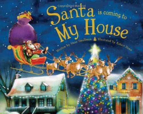 Santa is coming to my house
