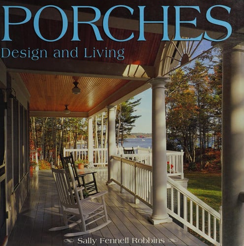 Porches: design and living