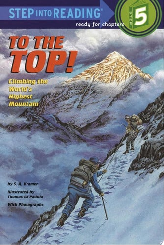 To the top! climbing the world's highest mountain
