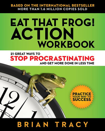 Eat that frog! action workbook