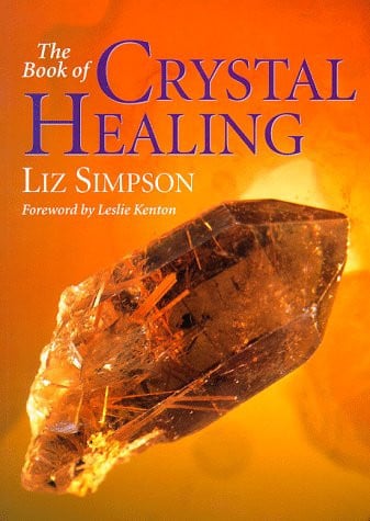 The book of crystal healing