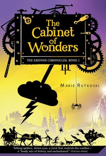 The Cabinet of Wonders The Kronos Chronicles: Book I