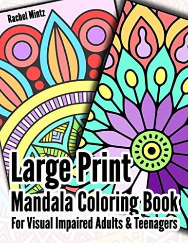 Large Print Mandala - Coloring Book Bold Lines, High Contrast, Large Patterns