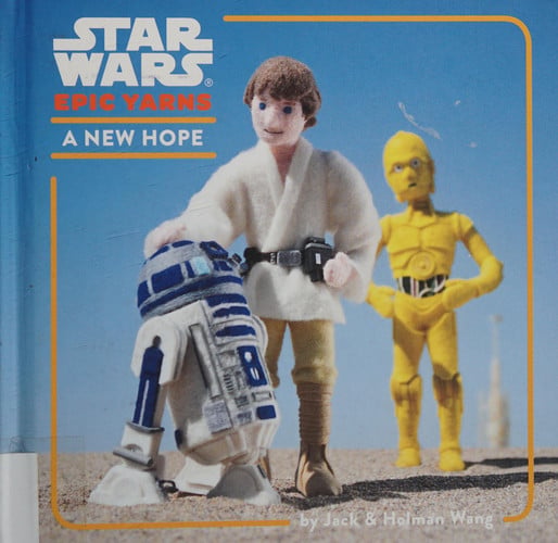 Star Wars Epic Yarns: A New Hope